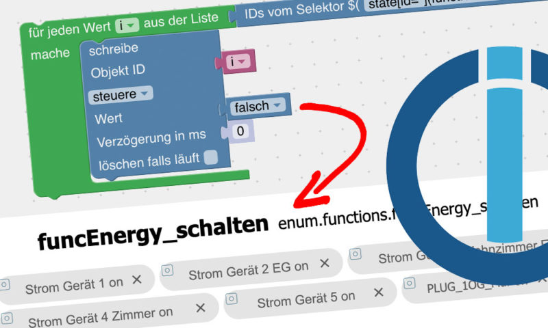 iobroker: Alle Geräte einer Aufzählung auf einmal steuern