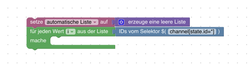 ioBroker: Automatische Listen einfach mit Blockly erstellen 4 Blockly-Beispiele: Automatische Listen einfach mit Blockly erstellen